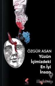 Yüzün İçimizdeki En İyi İnsan