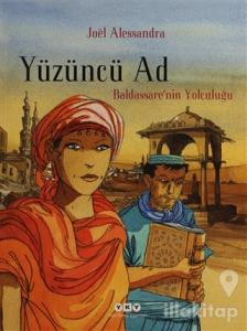 Yüzüncü Ad 1 - Baldassare'nin Yolculuğu