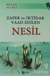 Zafer ve İktidar Vaad Edilen Nesil