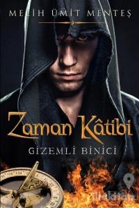 Zaman Katibi - Gizemli Binici