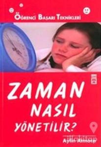 Zaman Nasıl Yönetilir?