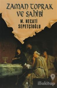 Zaman Toprak ve Sahibi