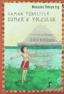 Zaman Tüneliyle Sümer'e Yolculuk