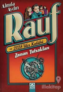 Zaman Tutsakları: Rauf ve 2125'liler Kulübü