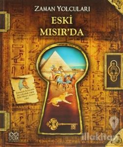 Zaman Yolcuları - Eski Mısır'da