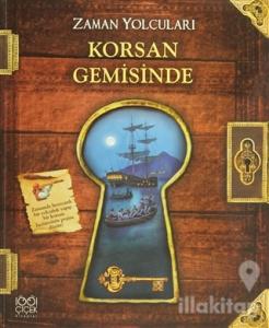 Zaman Yolcuları - Korsan Gemisinde