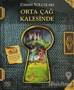 Zaman Yolcuları - Orta Çağ Kalesinde