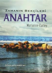 Zamanın Bekçileri : Anahtar