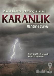 Zamanın Bekçileri : Karanlık
