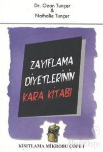Zayıflama Diyetlerinin Kara Kitabı Kısıtlama Mikrobu Çöpe 1