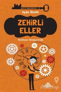Zehirli Eller - Hikaye Anahtarcısı 3 (Ciltli)