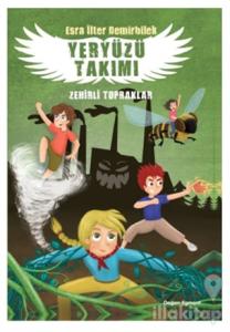 Zehirli Topraklar - Yeryüzü Takımı 2