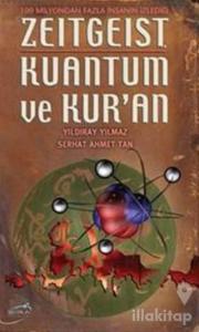 Zeitgeist Kuantum ve Kur'an