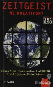 Zeitgeist Ne Anlatıyor?