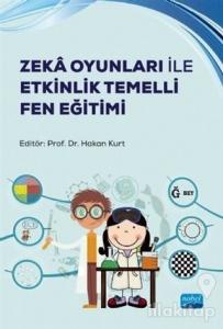 Zeka Oyunları ile Etkinlik Temelli Fen Eğitimi
