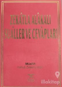 Zekatla Alakalı Sualler ve Cevapları