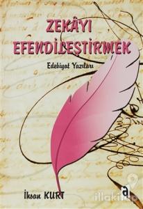 Zekayı Efendileştirmek