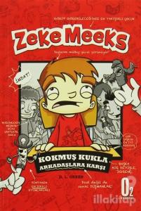Zeke Meeks - Kokmuş Kukla Arkadaşlara Karşı