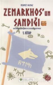 Zemarkhos'un Sandığı 1. Kitap