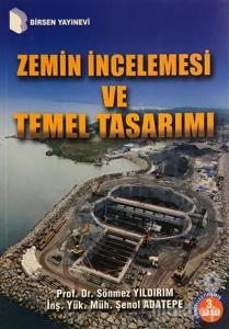 Zemin İncelemesi ve Temel Tasarımı