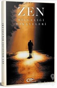Zen Bilgeliği Hikayeleri