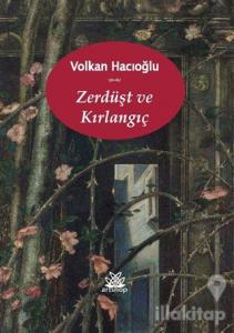 Zerdüşt ve Kırlangıç