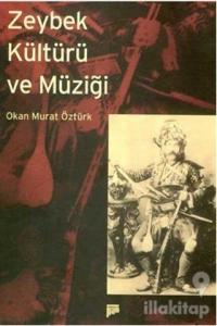 Zeybek Kültürü ve Müziği