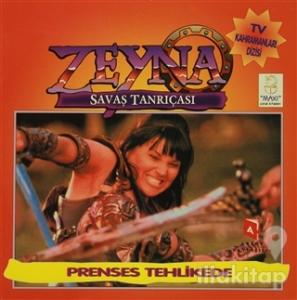 Zeyna Savaş Tanrıçası - Prenses Tehlikede