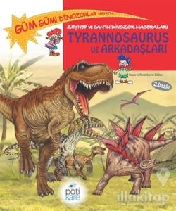 Zeynep ve Can'ın Dinozor Maceraları: Tyrannosaurus ve Arkadaşları