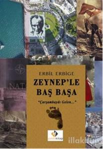 Zeynep'le Baş Başa