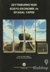 Zeytinburnu'nun Sosyo-Ekonomik ve Siyasal Yapısı
