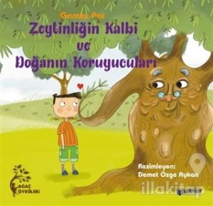 Zeytinliğin Kalbi ve Doğanın Koruyucuları