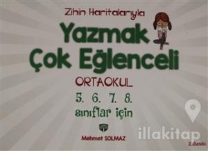 Zihin Haritalarıyla Yazmak Çok Eğlenceli Ortaokul 5. 6. 7. 8. Sınıflar İçin