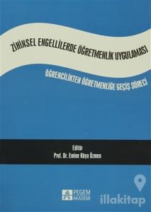 Zihinsel Engellilerde Öğretmenlik Uygulaması
