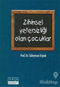 Zihinsel Yetersizliği Olan Çocuklar