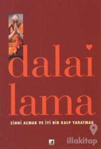 Zihni Açmak ve İyi Bir Kalp Yaratmak