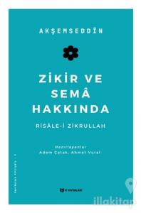 Zikir ve Sema Hakkında