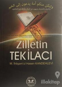 Zilletin Tek İlacı
