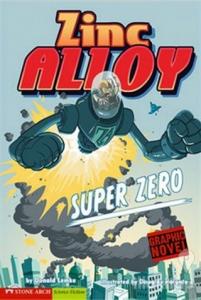 Zinc Alloy - Super Zero