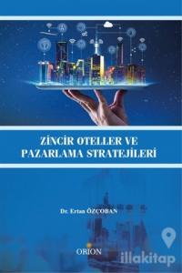 Zincir Oteller ve Pazarlama Stratejileri