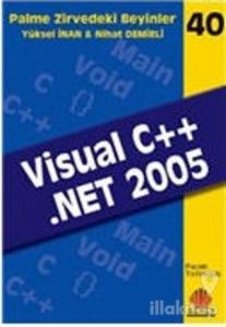 Zirvedeki Beyinler 40 / VISUAL C++ NET 2005