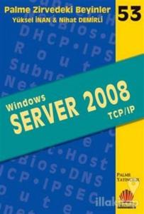 Zirvedeki Beyinler 53 / Windows Server 2008 TCP/IP