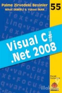 Zirvedeki Beyinler 55 / Visual C#.Net 2008