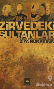 Zirvedeki Sultanlar