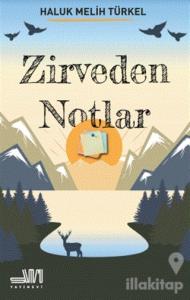 Zirveden Notlar