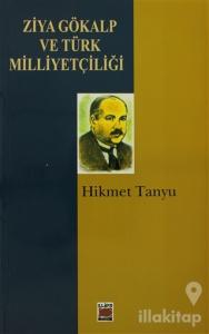 Ziya Gökalp ve Türk Milliyetçiliği