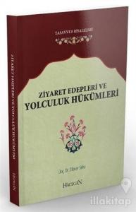 Ziyaret Edepleri ve Yolculuk Hükümleri