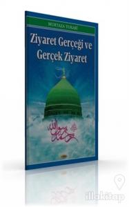 Ziyaret Gerçeği ve Gerçek Ziyaret