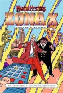 Zona-X Sayı: 3 Özgür Hayaller Diyarı