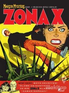 Zona X Sayı: 6 - Büyü Devriyesi / Ölüme On Saniye / Zaman Sarkacı